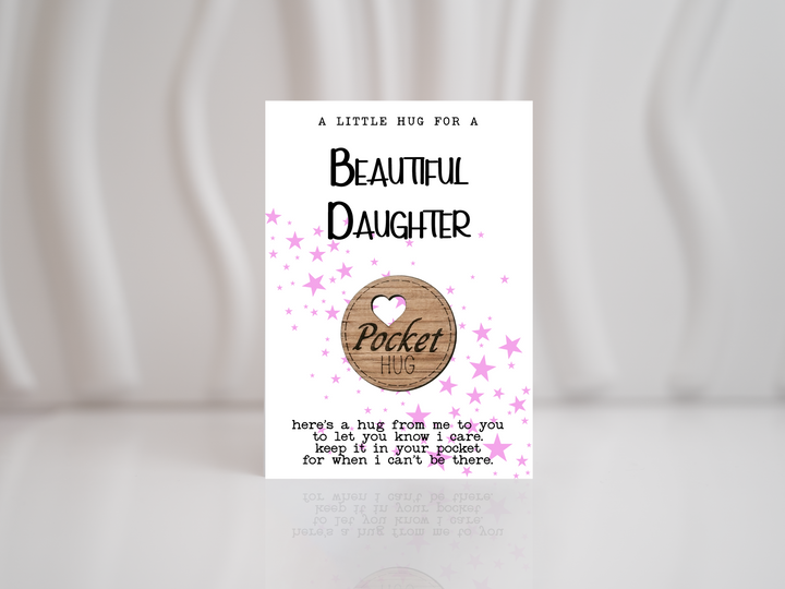 Beautiful Daughter Pocket Hug